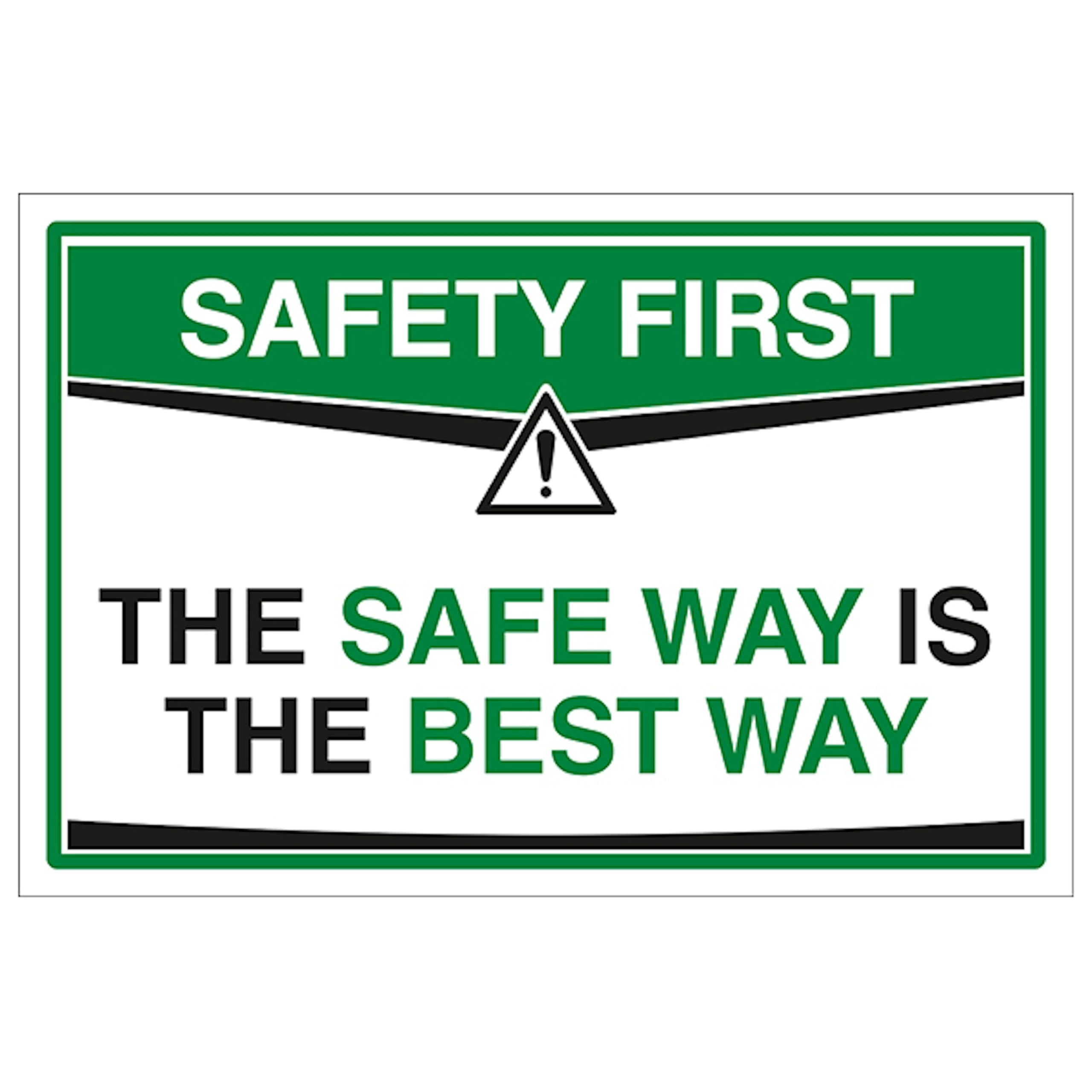 V Safety The Safe Way Is The Best Way 300 x 200 mm - 2mm Super-Tough Rigid Plastic Safety Sign, White