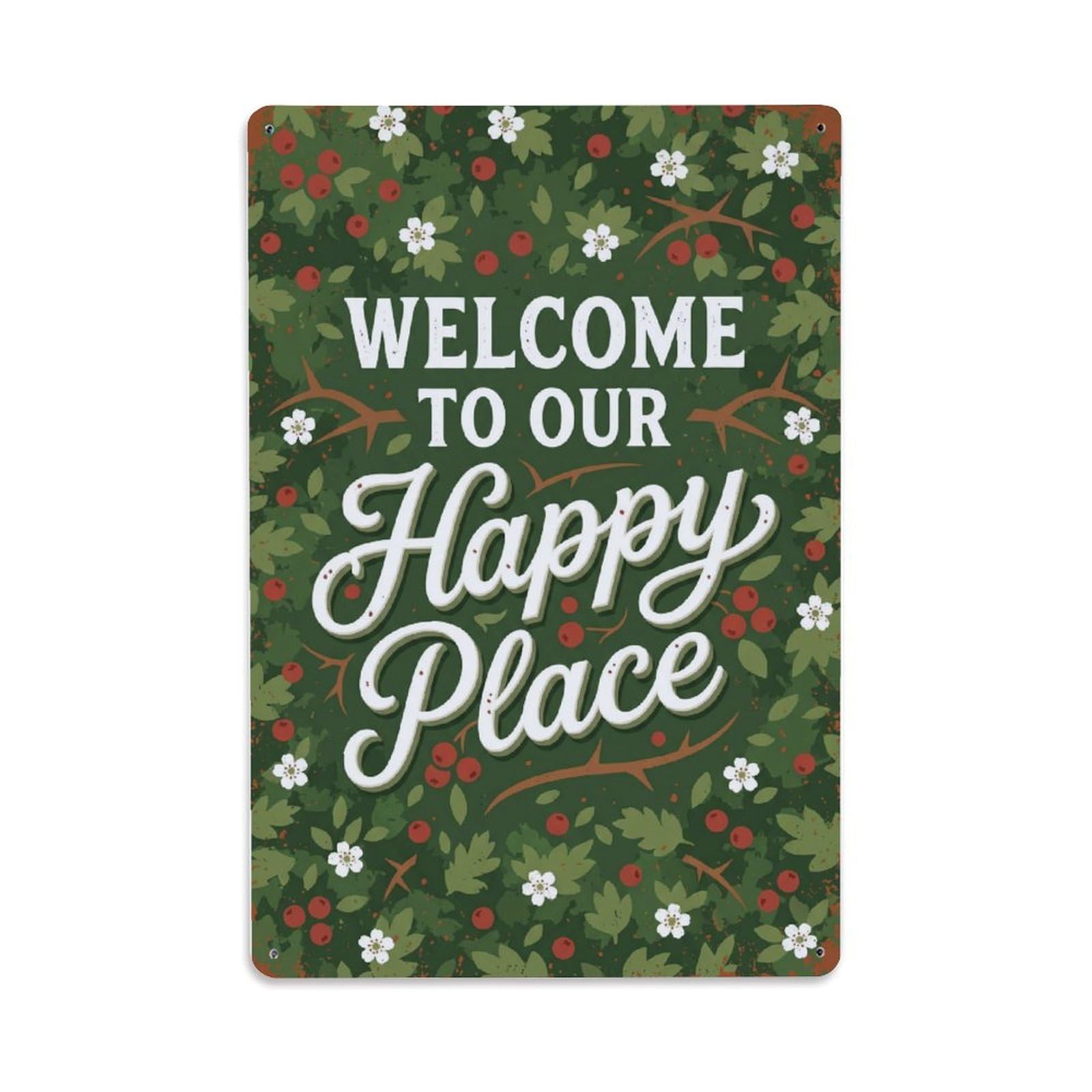 Fqnyr Style Welcome To Our Happy Place Hawthorn Hedge Metal Tin Sign Plaque Wall Decor For Cafe, Club Bar, Office, Home Garden Metal Poster 8X12inch