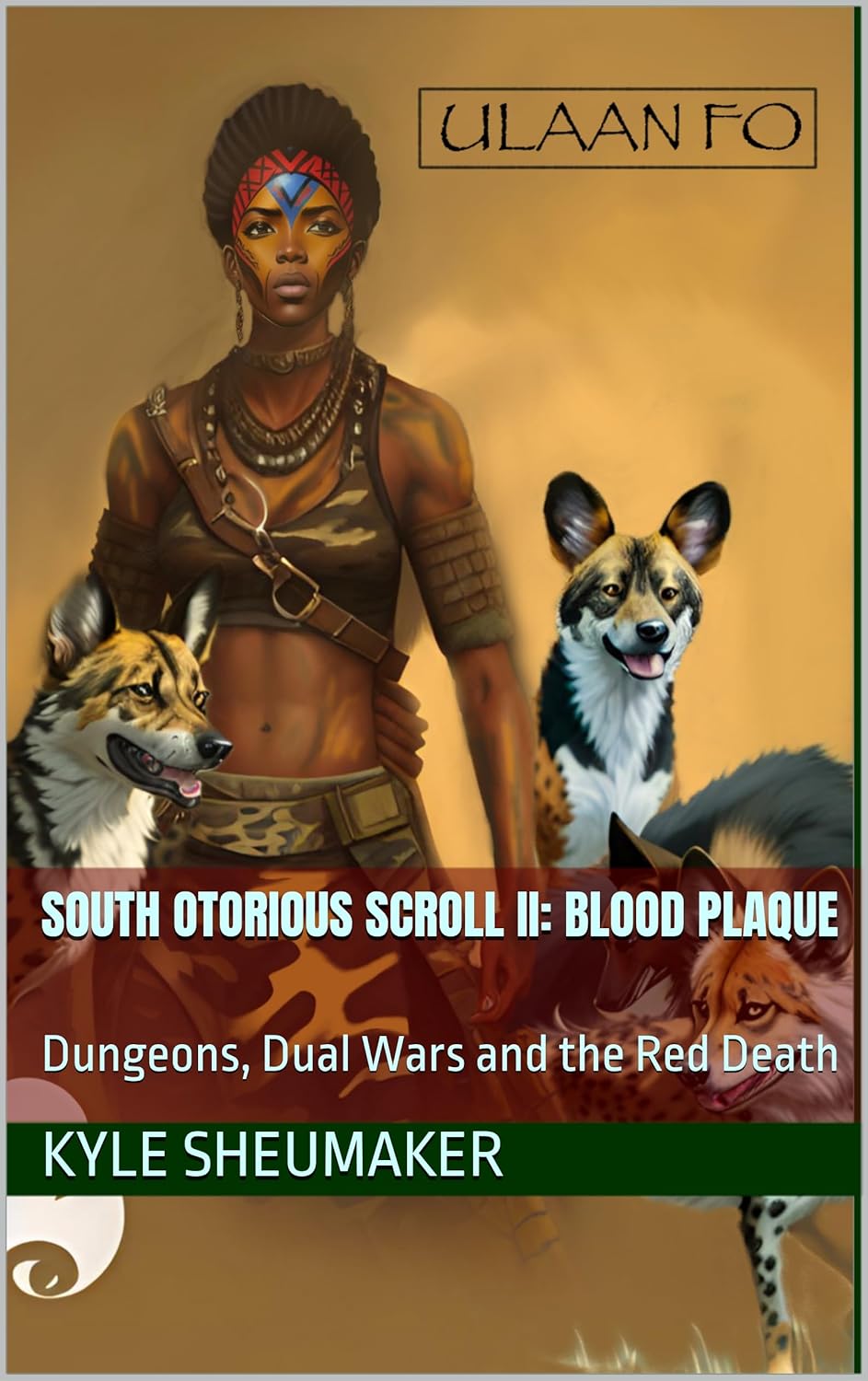 South Otorious Scroll II: Blood Plaque: Dungeons, Dual Wars and the Red Death (Scrolls of South Otorious Book 7)      Kindle Edition