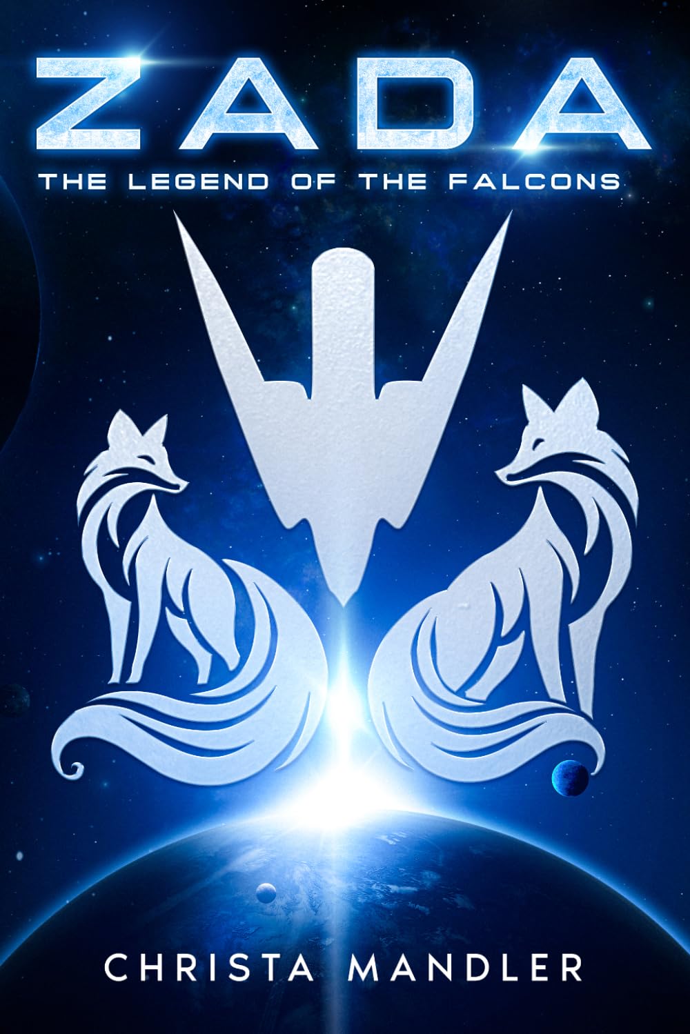 Zada: Earth's Twin: The Legend of the Falcons