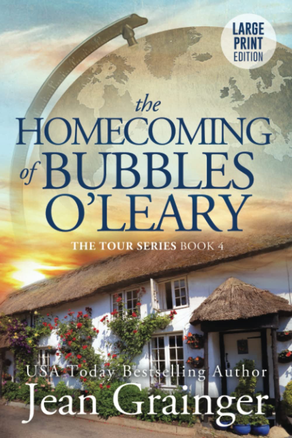The Homecoming of Bubbles O'Leary: The Tour Series Book 4 - Large Print