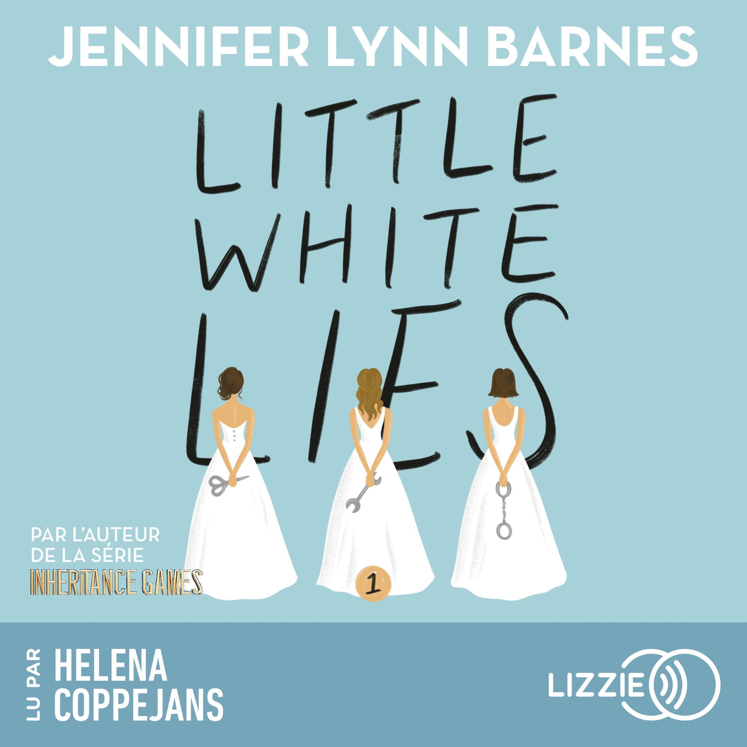 Cover art for Little White Lies: Les débutantes, Tome 1