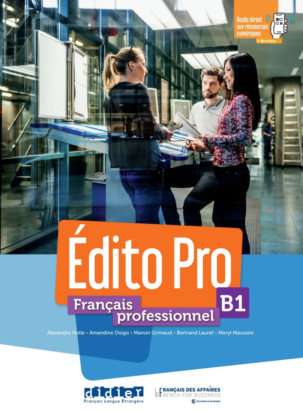 Édito Pro B1: Français professionnel. Livre de l'élève + didierfle.app (24 mois)