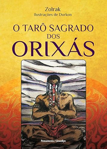 O Tarô Sagrado dos Orixás