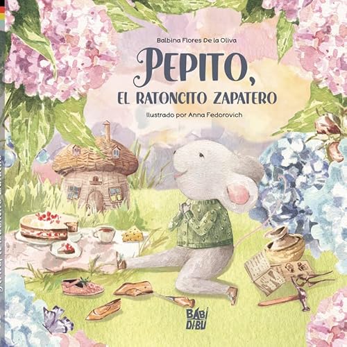 Pepito, el ratoncito zapatero (LA CASITA ESDRUJULA)