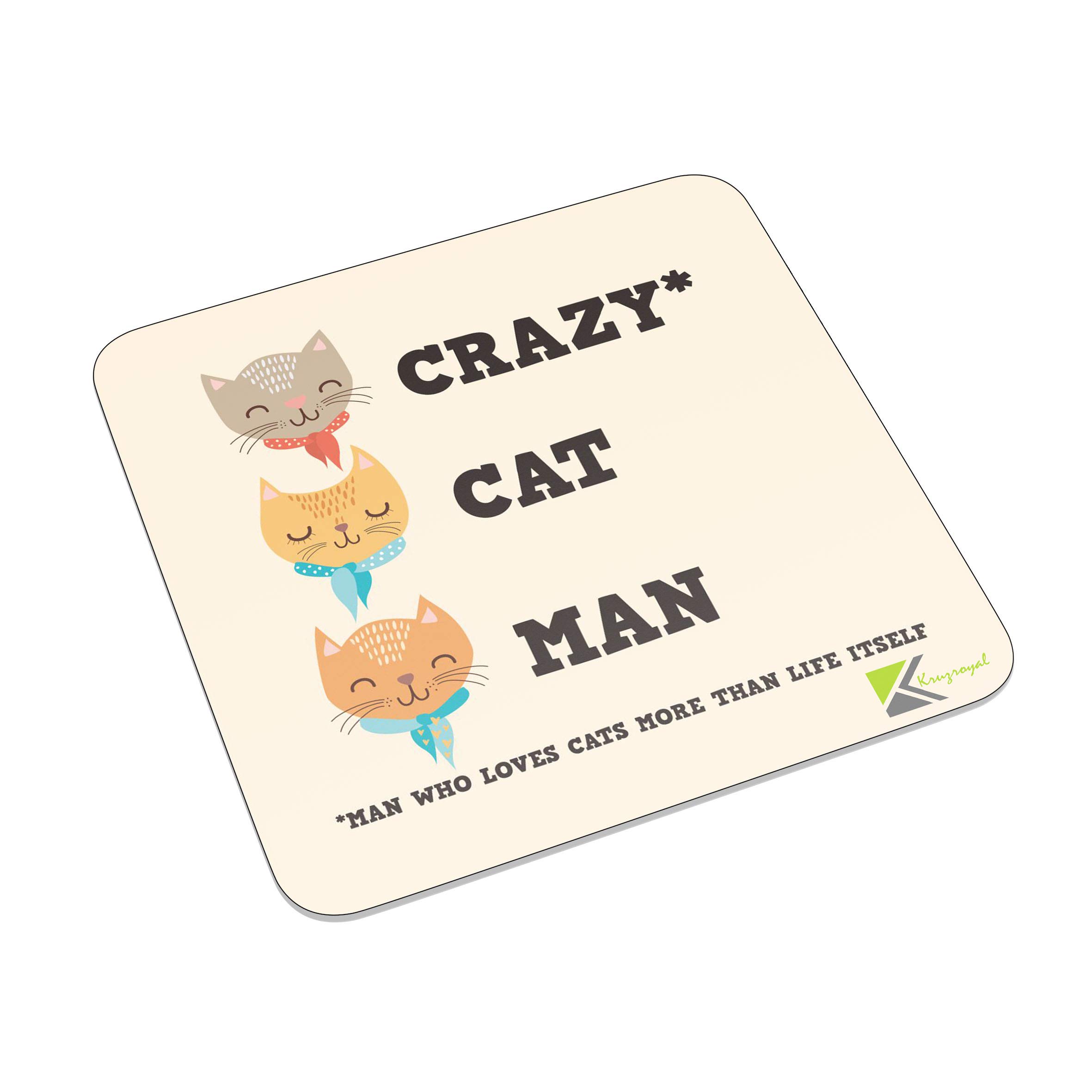 Kruzroyal Fm083 Crazy Cat Man/Man Who Loves Cat More Than Life Itself Novelty Funny Idea Glossy Metal Square Fridge Magnet