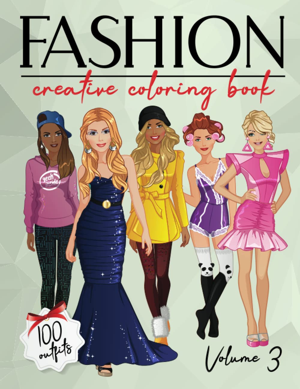 Kitten SyndicateFashion Creative Coloring Book. Volume 3: 100 Illustrations of Beautiful and Stylish Outfits to color | 110 Single-sided pages | Design Your Style ... size: 8.5 x 11 inches (Fashion and beauty)