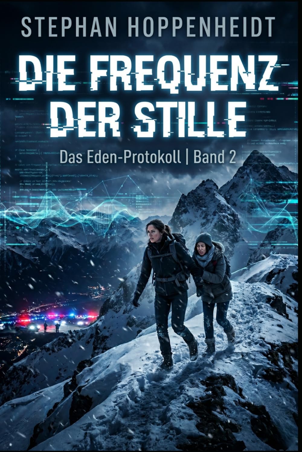 Die Frequenz der Stille (Das Eden-Protokoll)