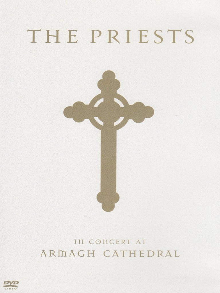 The Priests: In Concert at Armagh Cathedral [DVD]