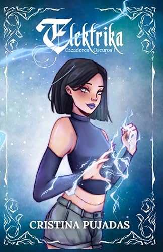 Elektrika: Cazadores Oscuros I