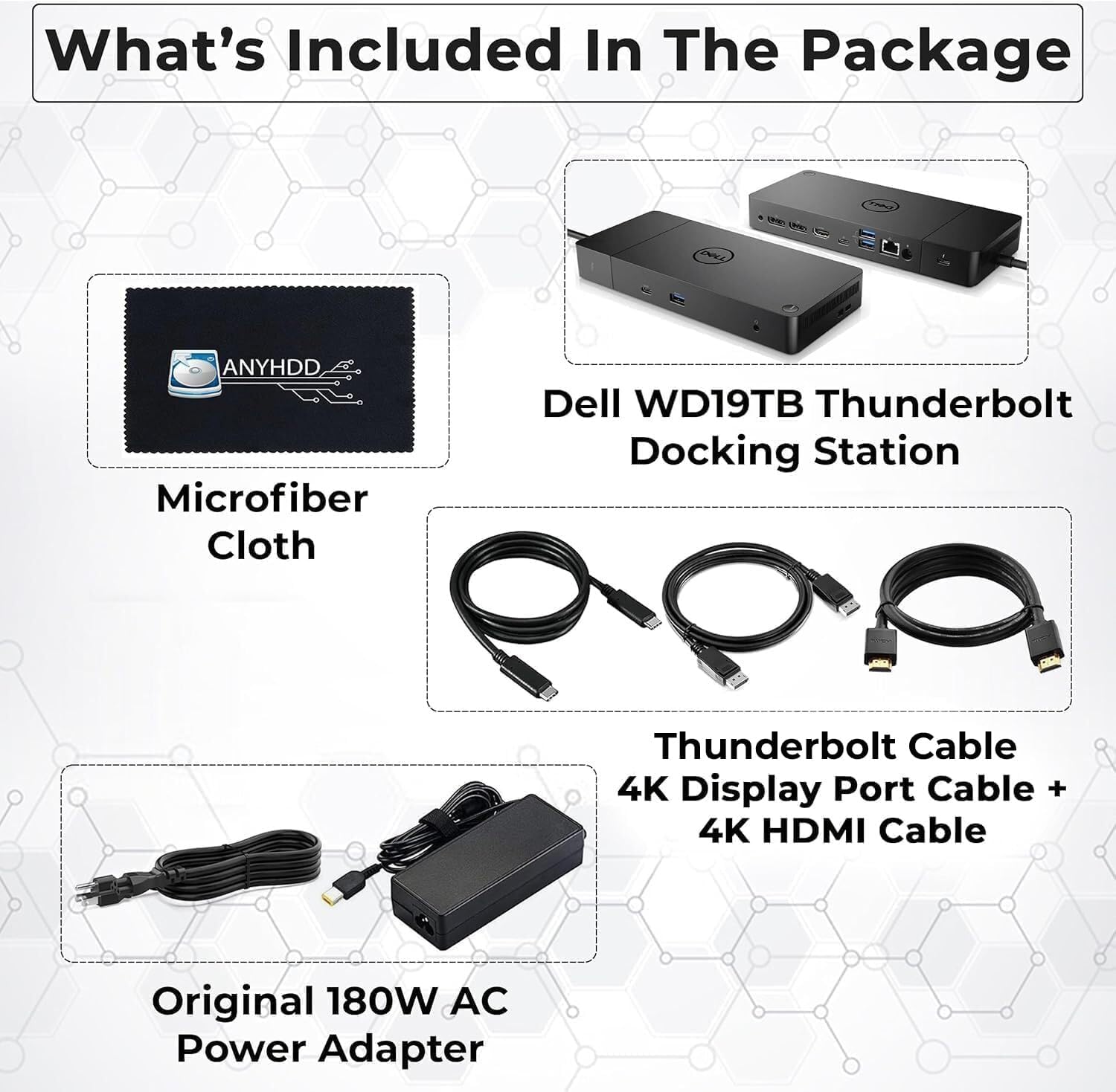Dell WD19TB Thunderbolt Docking Station with 180W AC Power Adapter (130W Power Delivery) + HDMI Cable + DisplayPort Cable + Thunderbolt Cable + Microfiber Cloth Included