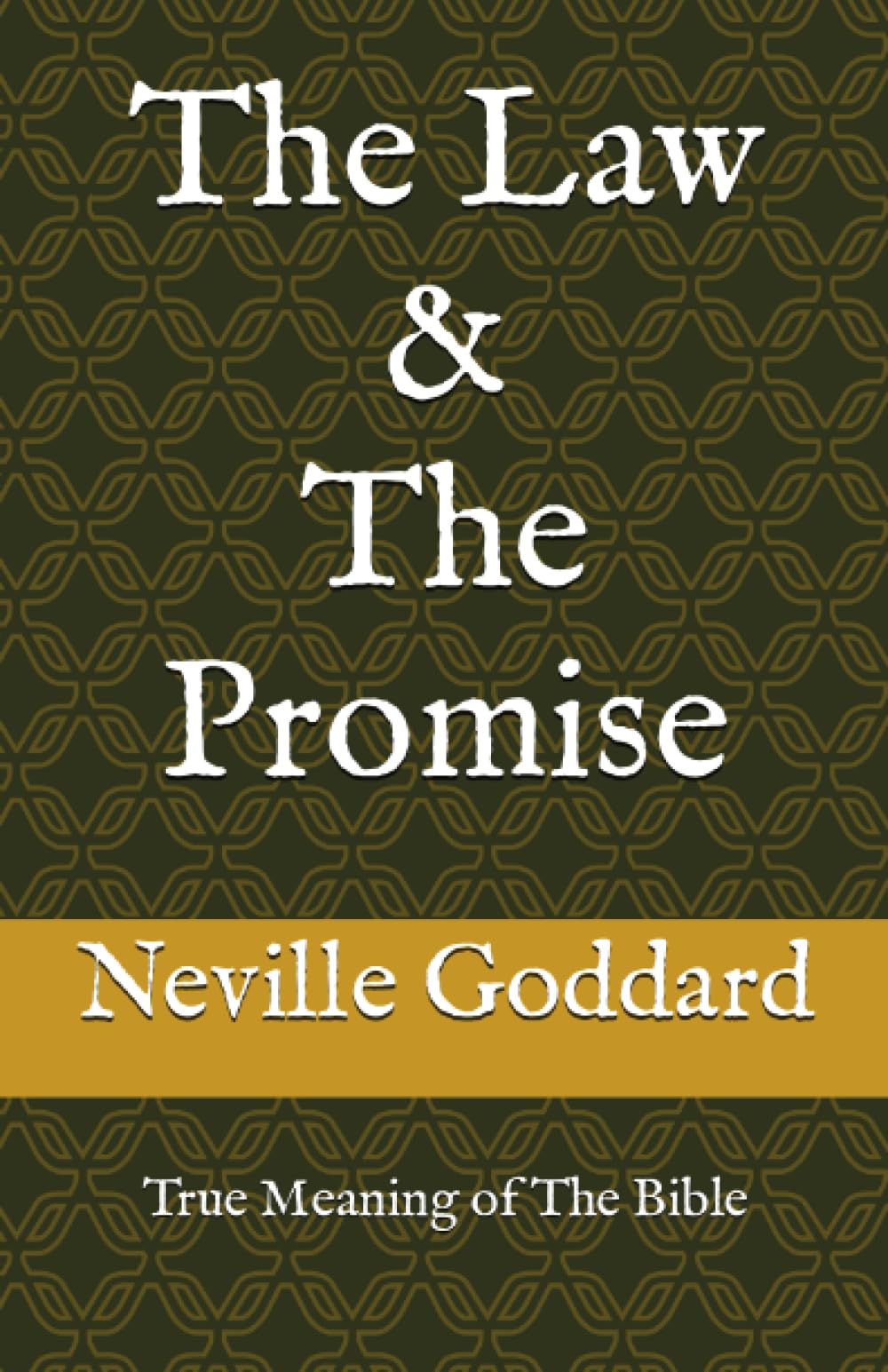The Law and The Promise: True Meaning of The Bible