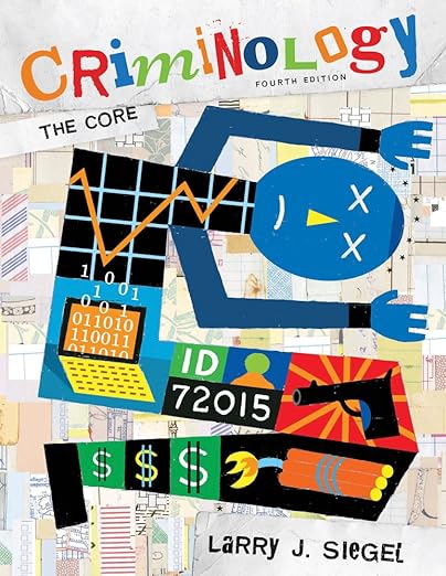 Criminology: The Core, 4th Edition