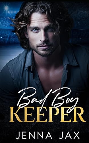 Bad Boy Keeper: An Enemies to Lovers, Bad Boy, Hockey, Small Town Romance