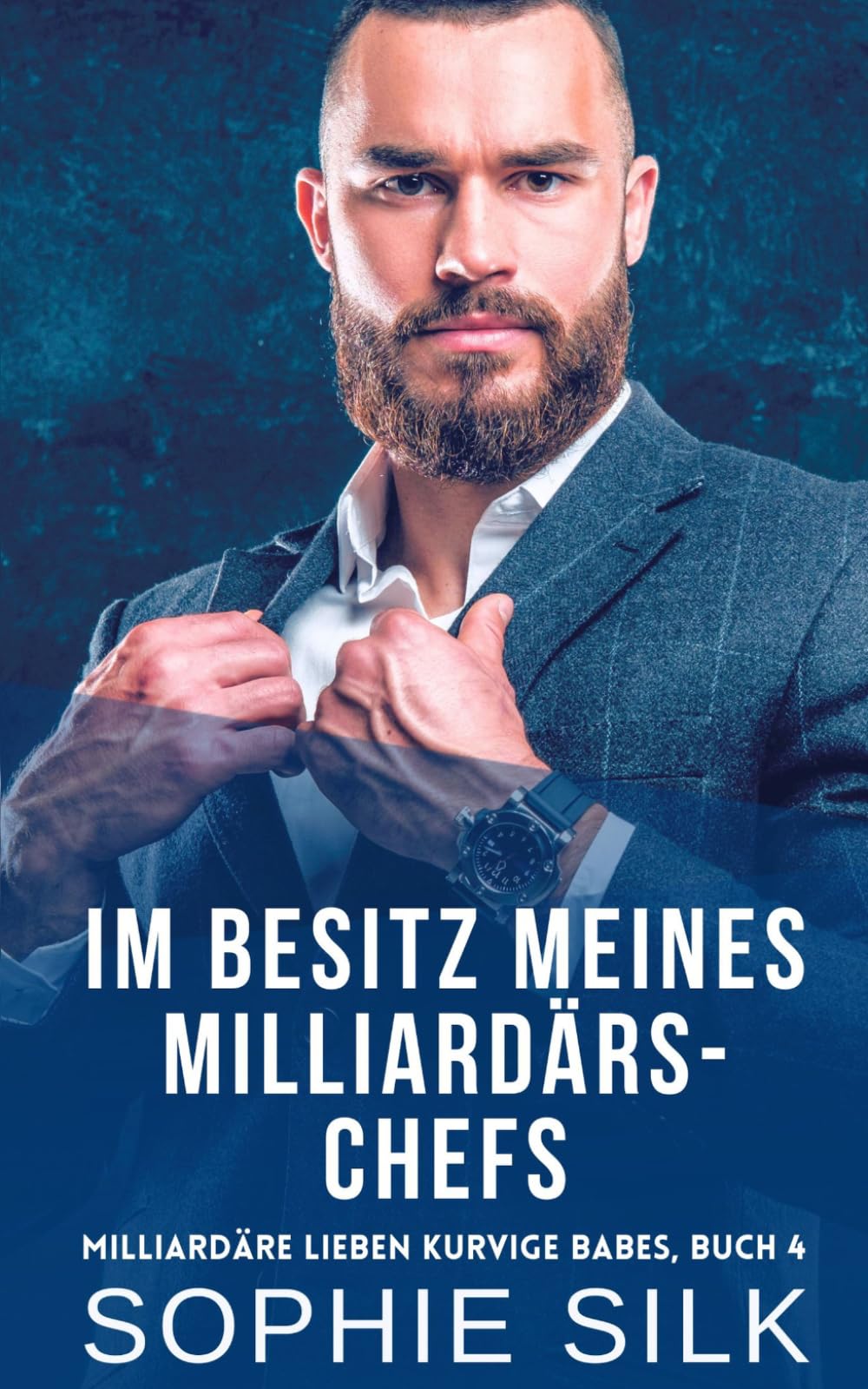 Im Besitz meines Milliardärs-Chefs: Eine kurvige Mädchenpikante Romanze (Milliardäre Lieben Kurvige Babes)
