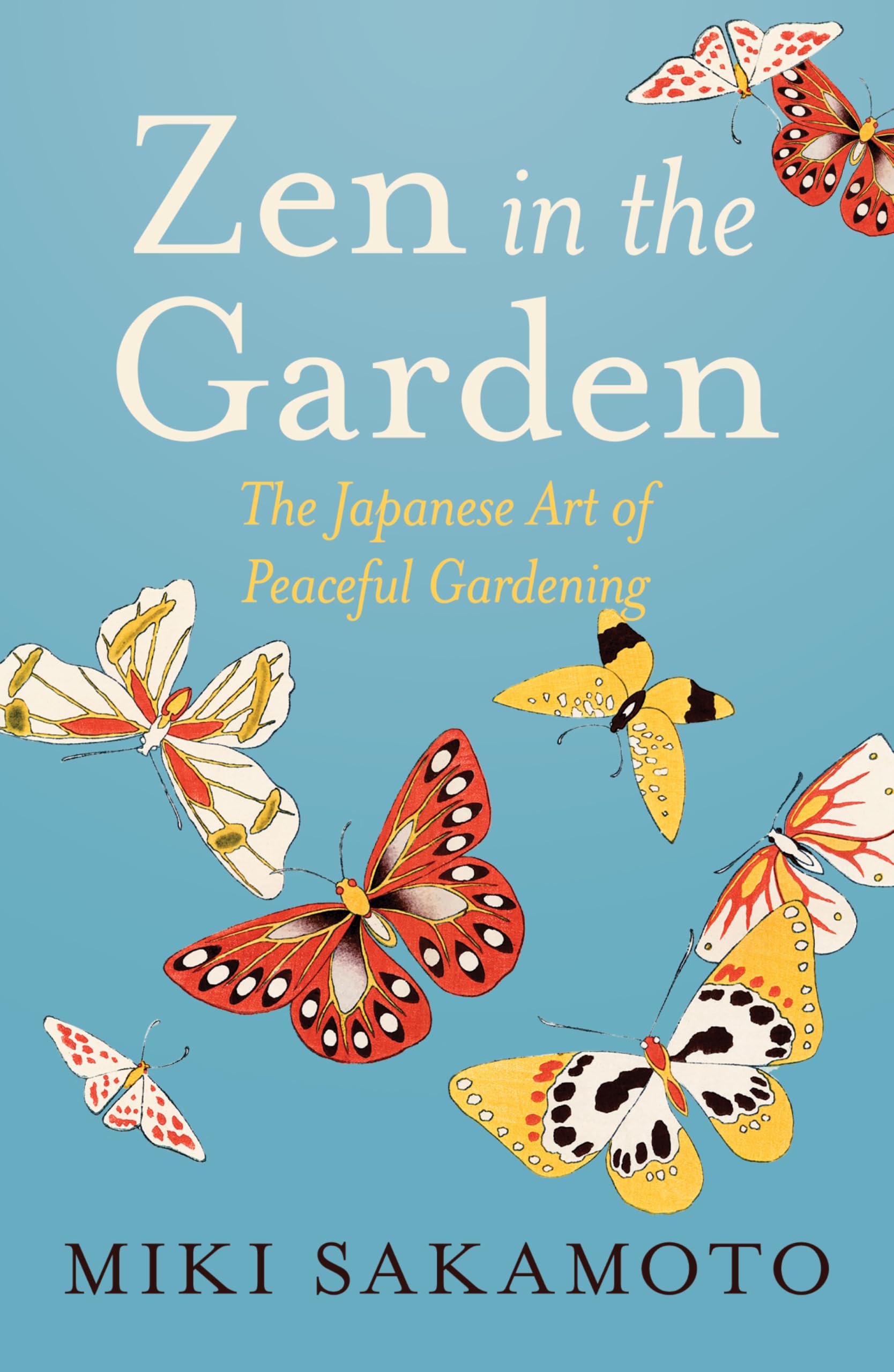 Jerry 鵜飼　ストレンジャー　Watering the Garden Zen in the Garden: The Japanese Art of Peaceful Gardening