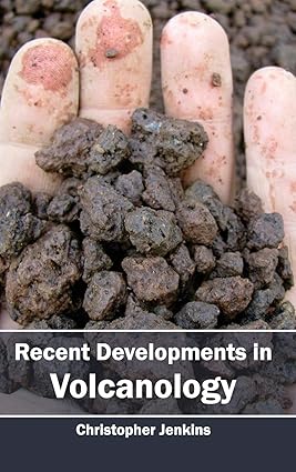 Recent Developments In Volcanology