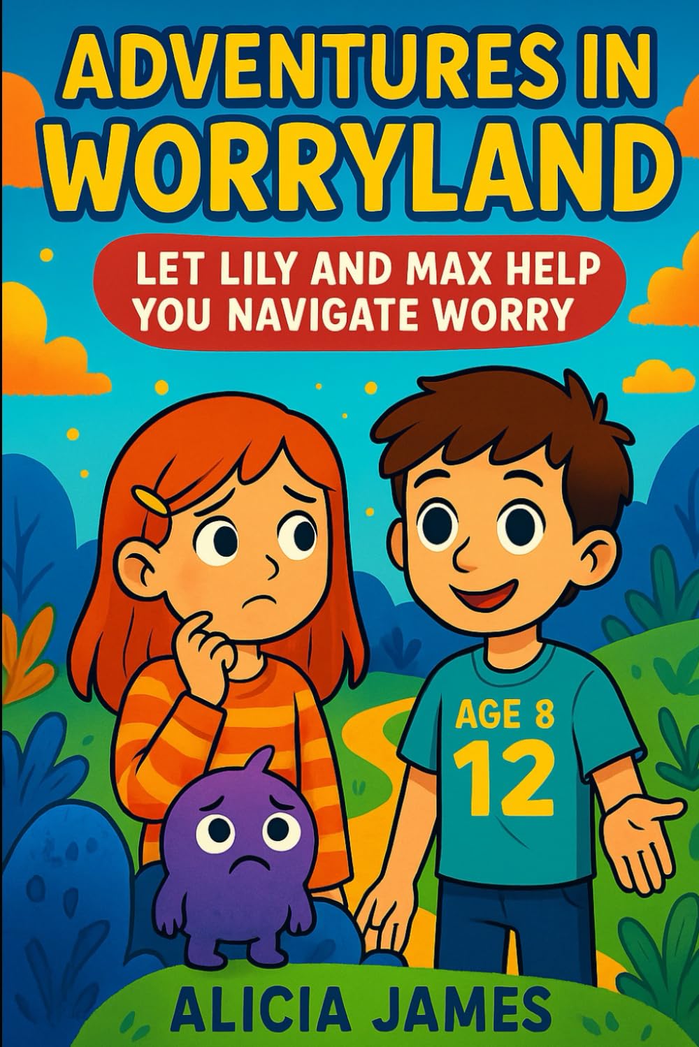 Adventures in Worryland: Dealing with Worry! (Mental Health Support)