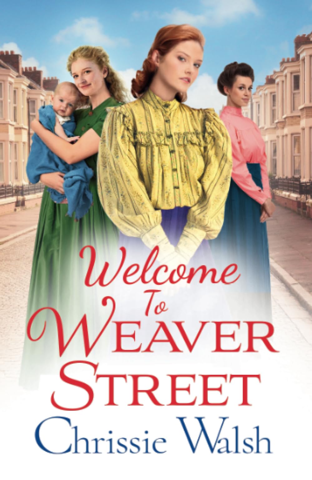 Welcome to Weaver Street: The first in a heartbreaking and heartwarming new WW1