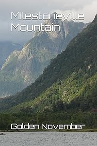 Milestoneville Mountain