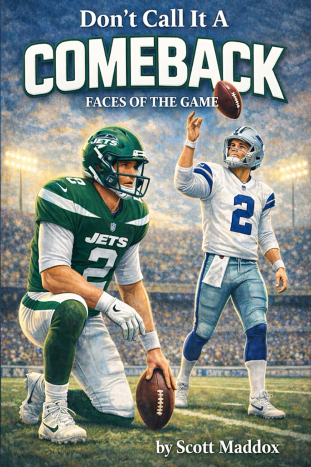 Don't Call It A COMEBACK: Faces of the Game
