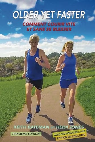 Older Yet Faster: Comment courir vite et sans se blesser