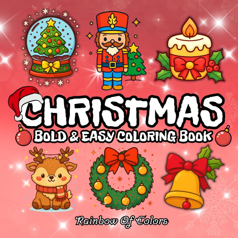 Christmas: Christmas: Bold and Easy Coloring Book for Adults, Teens, and Seniors with Simple and Relaxing Holiday Designs (COLORING BOOK BOLD & EASY FOR ADULTS AND KIDS)