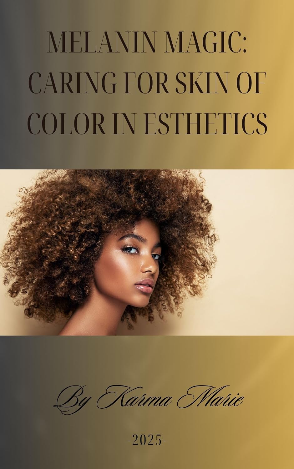 Melanin Magic: Caring for Skin of Color in Esthetics