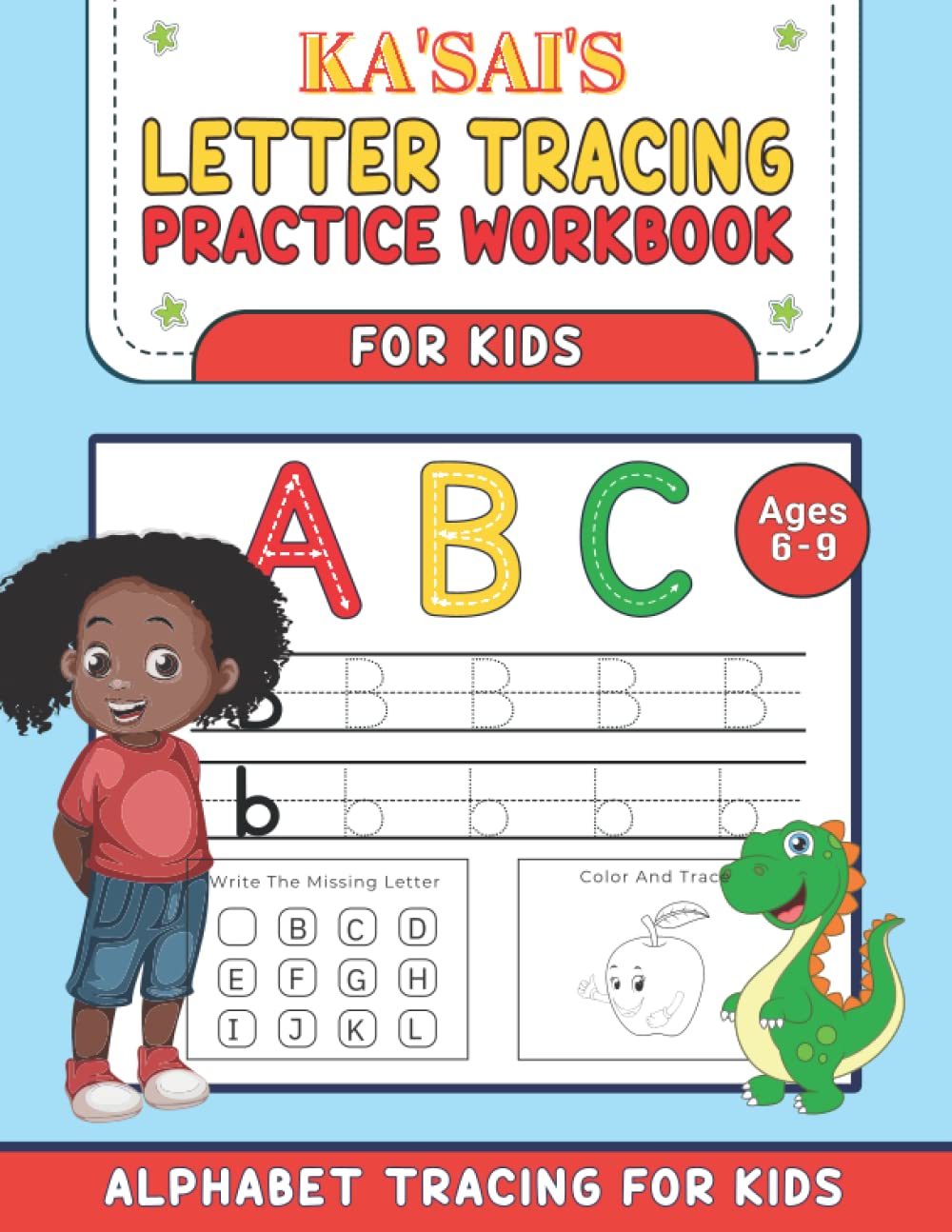 Ka'Sai's Letter Tracing Practice Workbook