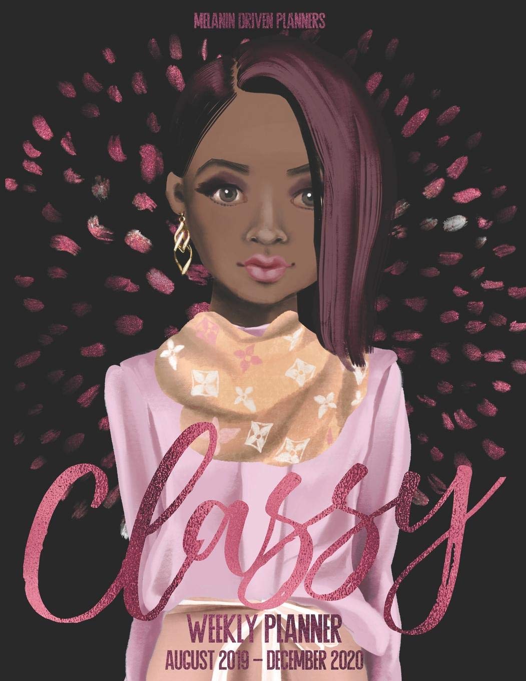 Classy Weekly Planner: August 1, 2019 to December 31, 2020 Weekly Planner, Organizer Appointment Scheduler, Great Gift for African American Woman to Write In