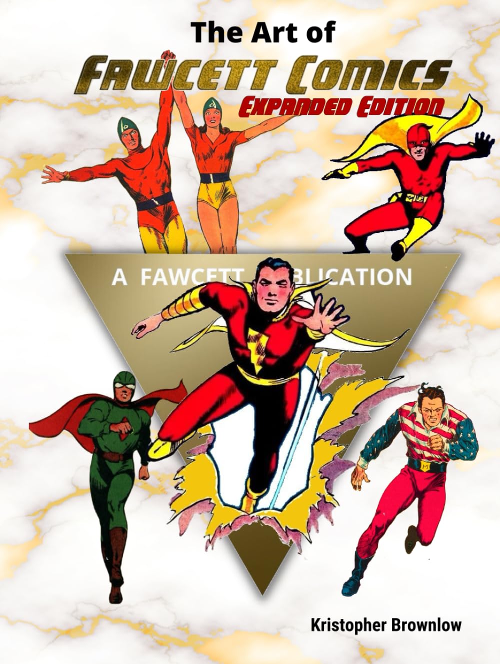 The Art of Fawcett Comics: Expanded Edition      Hardcover – June 15, 2025