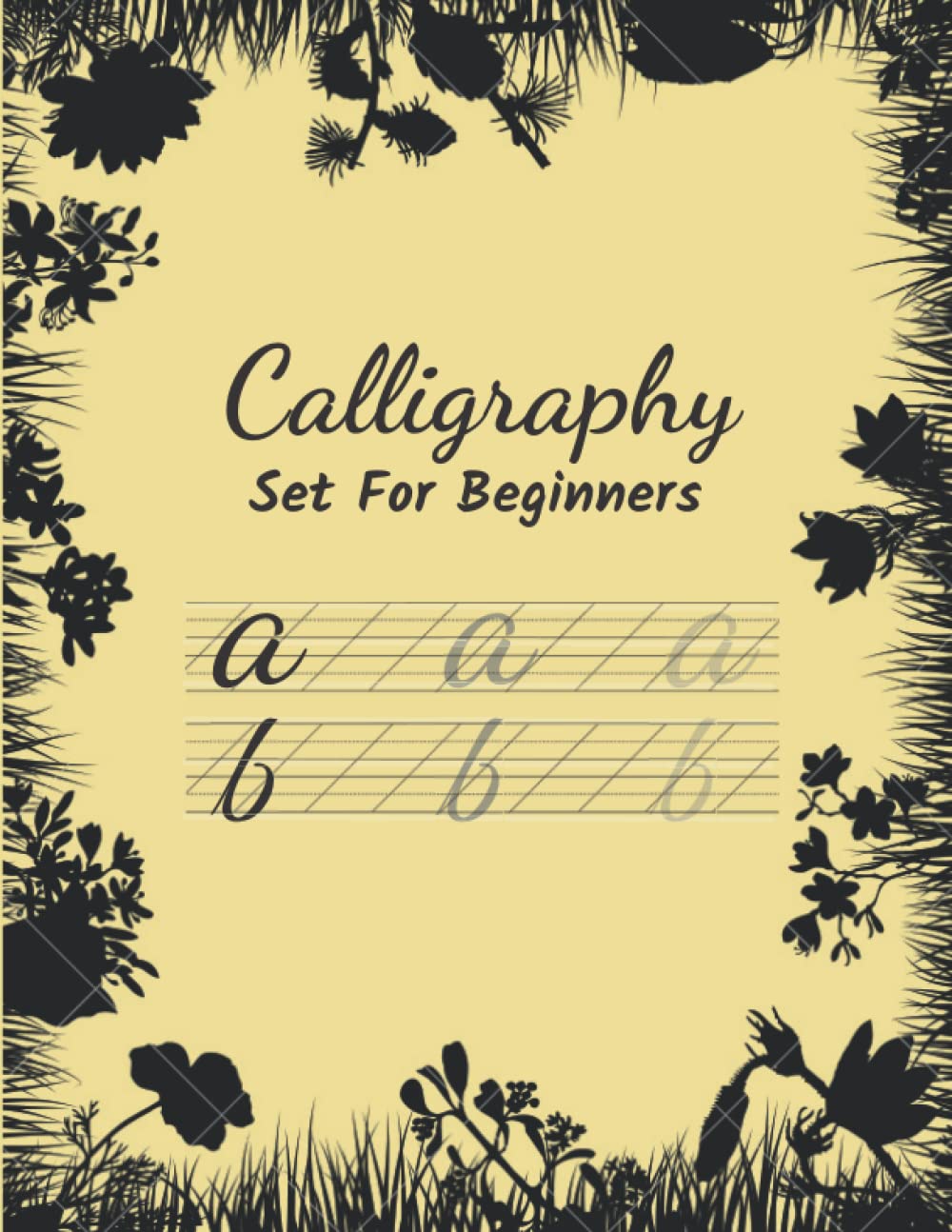 Calligraphy Set For Beginners: 120 Sheet of Calligraphy Practice Paper Hand Lettering Workbook