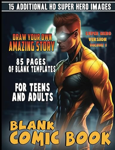 Blank Comic Book Super Hero Version Create Your Own Amazing Story (Super Hero Volume 1)
