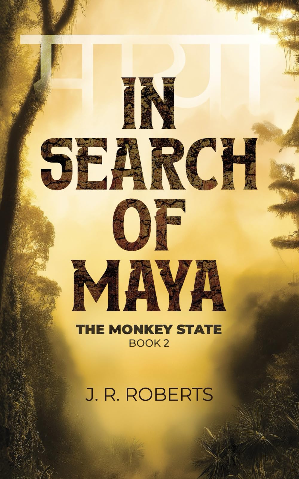 In Search of Maya: A Utopian Animal Fantasy Adventure (The Monkey State Trilogy)