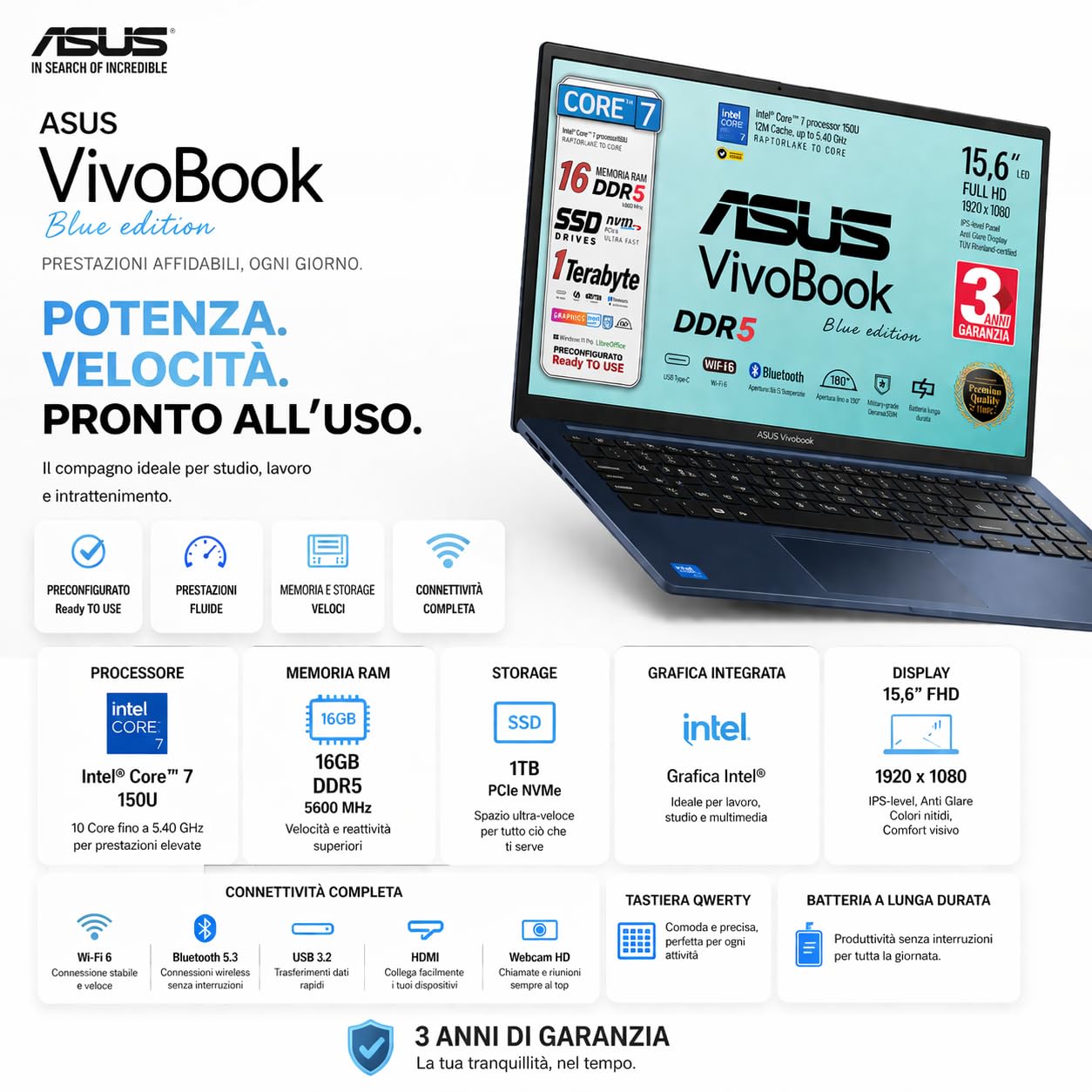 ASUS Notebok Vivobook, Intel Core 7 150u 10Core, DDR5 Ram 16Gb, SSD Pci Nvme da 1 Tb, WI-FI 6, Webcam, Usb3.2, Hdmi, Bt5.3, tastiera qwerty, Garanzia 3 anni, Blue Edition, Preconfigurato