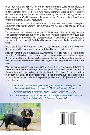 Dachshund and Dachshunds: Dachshund Total Guide Dachshund: From Dachshund Puppies to Dachshund Dogs, Dachshund Health, Dachshund Training, Dachshund ... Dachshund Breeders & Rescue, Showing & More!