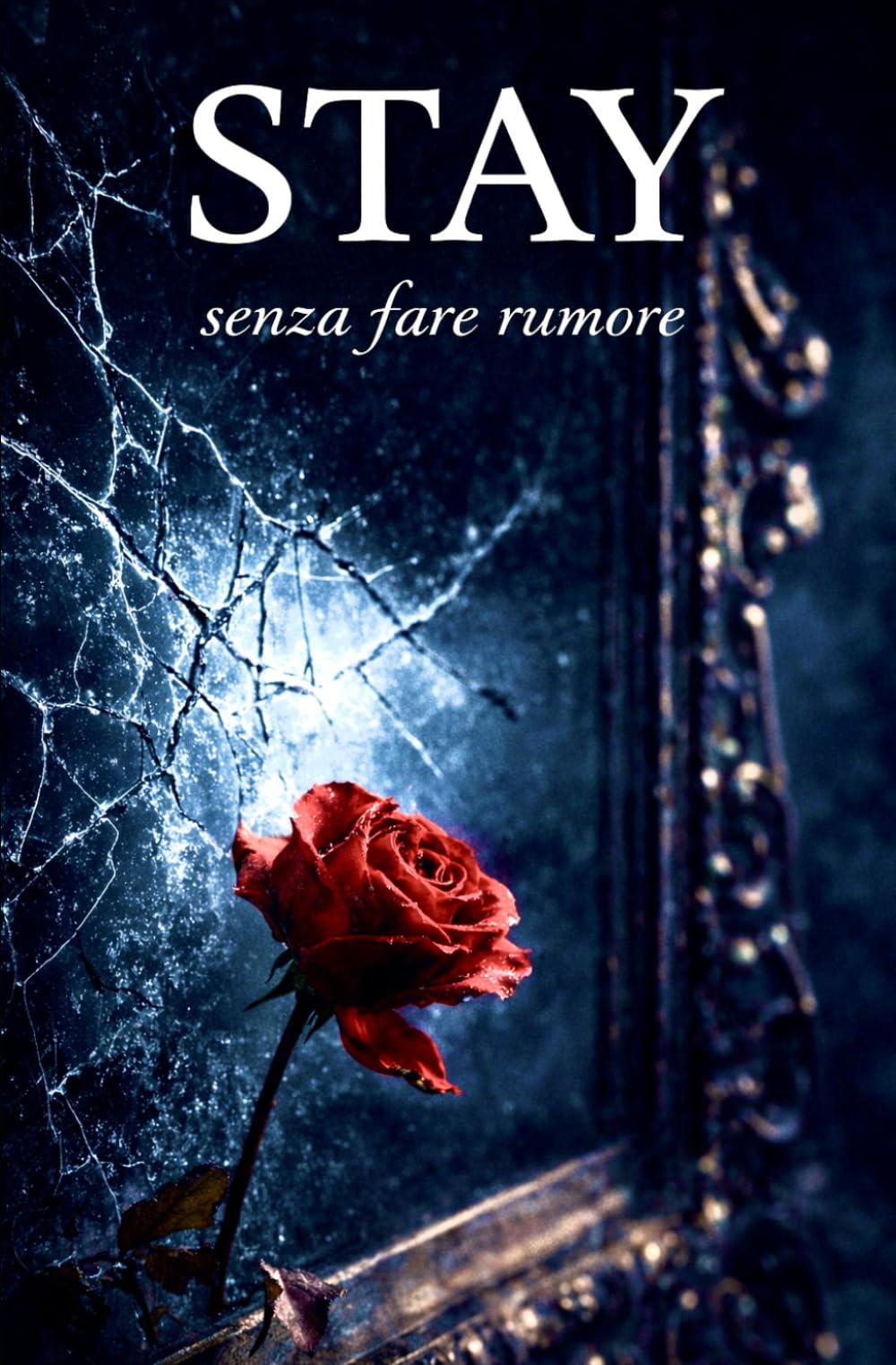 STAY: senza fare rumore
