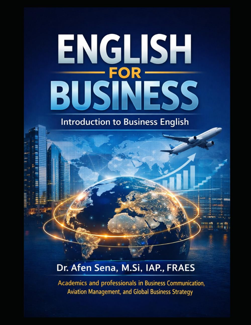 ENGLISH FOR BUSINESS: Introduction to Business English