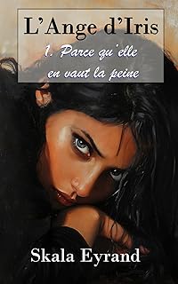 Parce qu'elle en vaut la peine: Romance, lesbienne, Livre lesbien, roman lesbien, ff