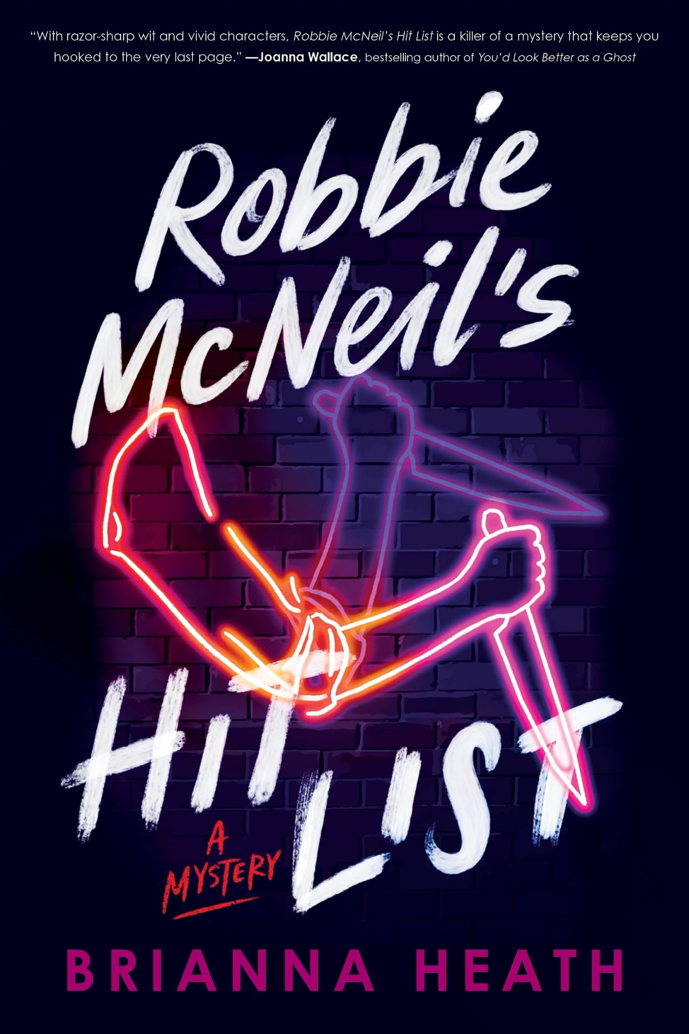 Robbie McNeils Hit List by Brianna Heath PAPERBACK 9781464242670