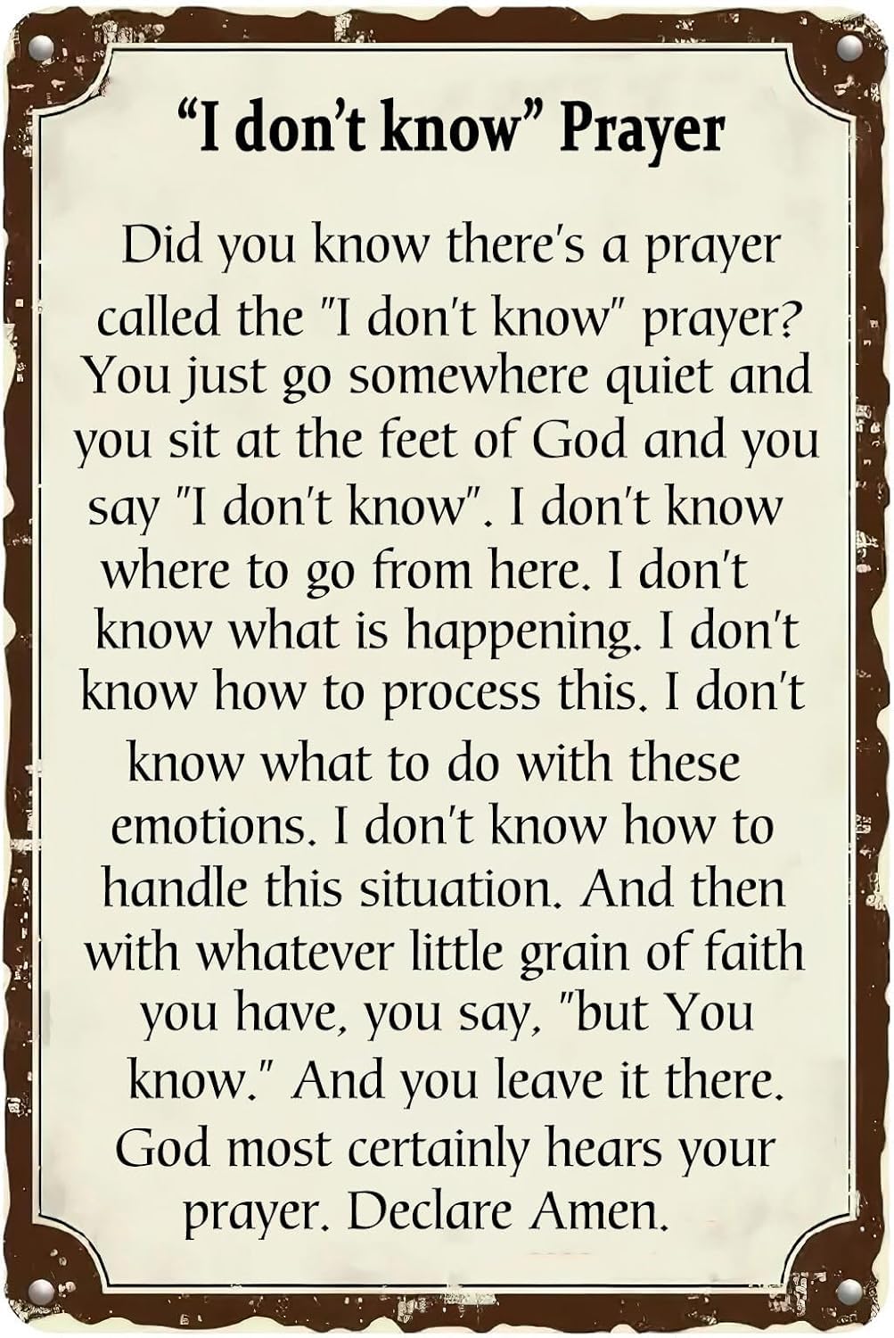Horienteeon Vintage Jesus Metal Sign I Don't Know Prayer Poster Wall Art 20x30cm Aluminum Prayer Motivational Positive Quotes Gifts Wall Sign for Church Home Bedroom Decor Gifts