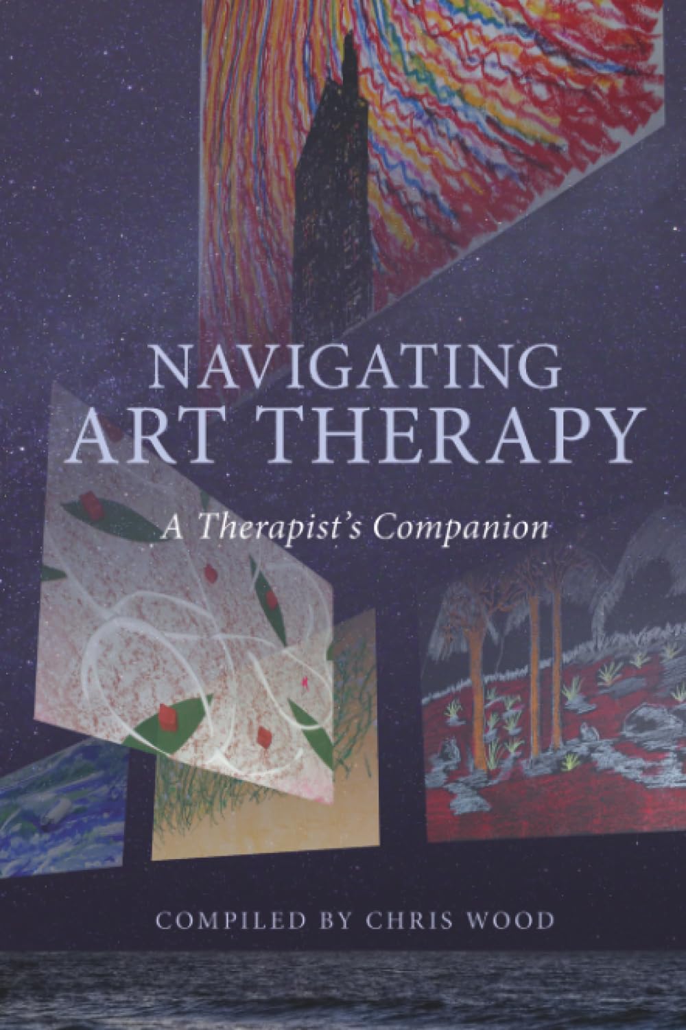 Navigating Art Therapy: A Therapist’s Companion