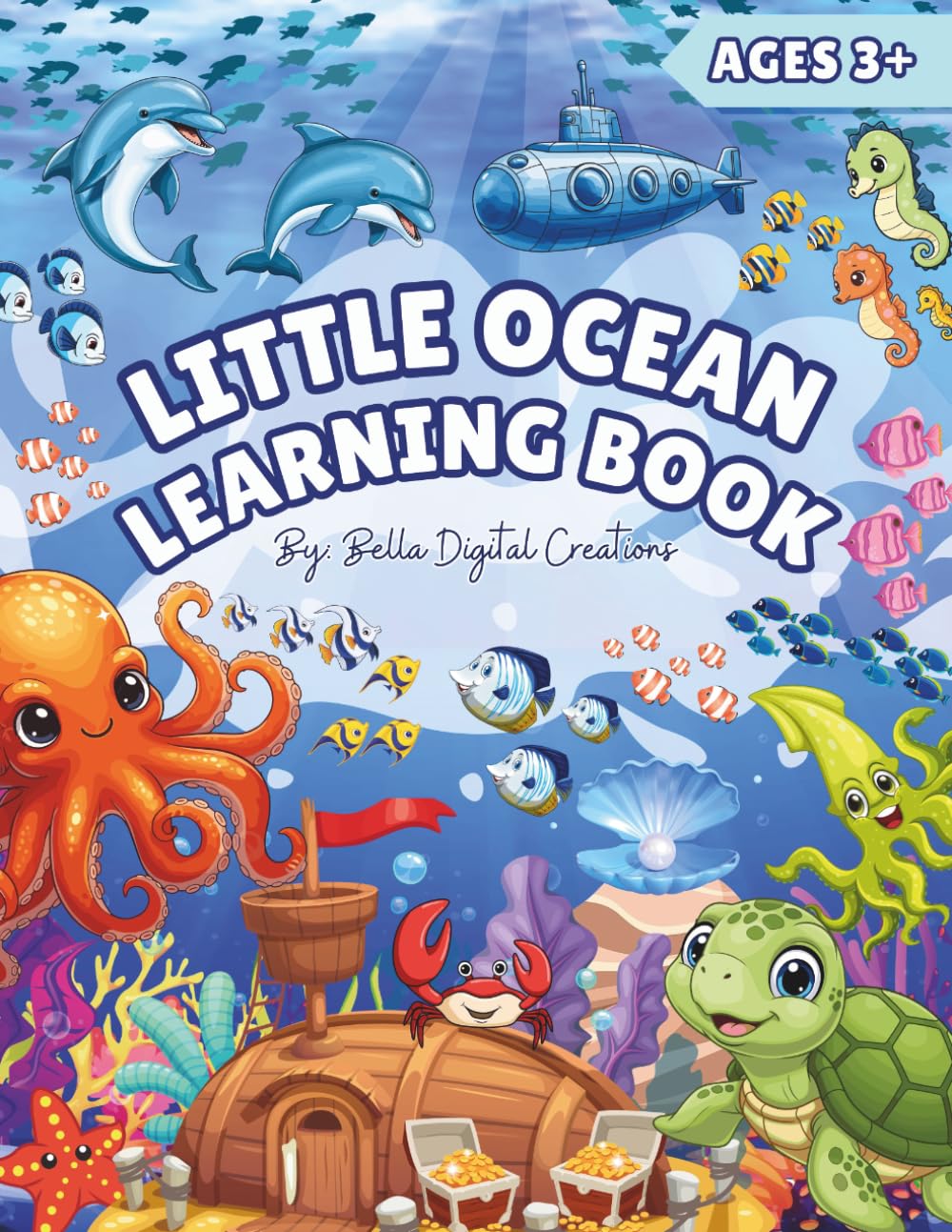 Little Ocean Learning Book: An Underwater-Themed Activity Book with Coloring, Word Searches, Crosswords, Counting, and Puzzles for Ages 3+ (Little Learning Series)