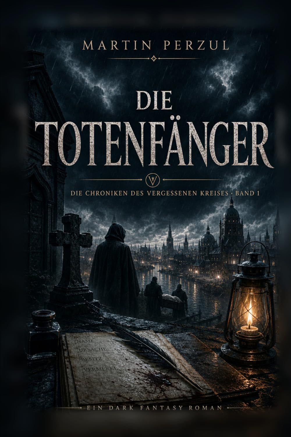 Die Chroniken des vergessenen Kreises 1: Die Totenfänger