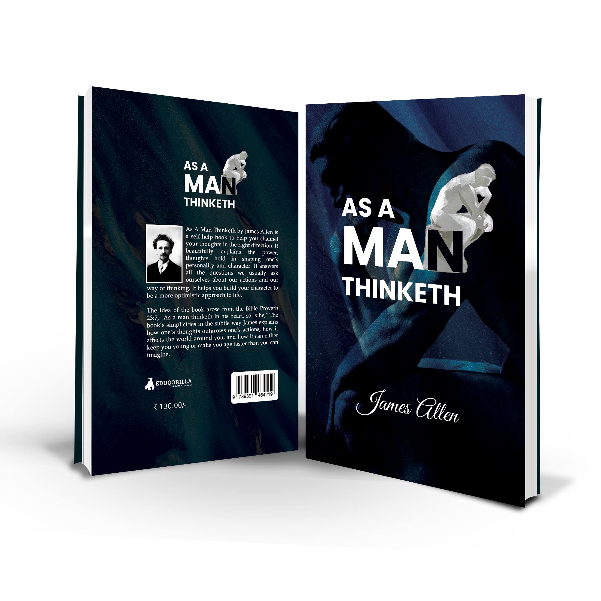 As a Man Thinketh: Power of thoughts in shaping your character 2