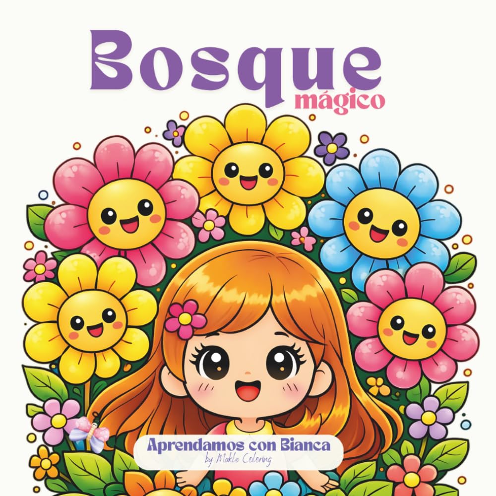 Bosque Mágico: Aprendamos con Bianca