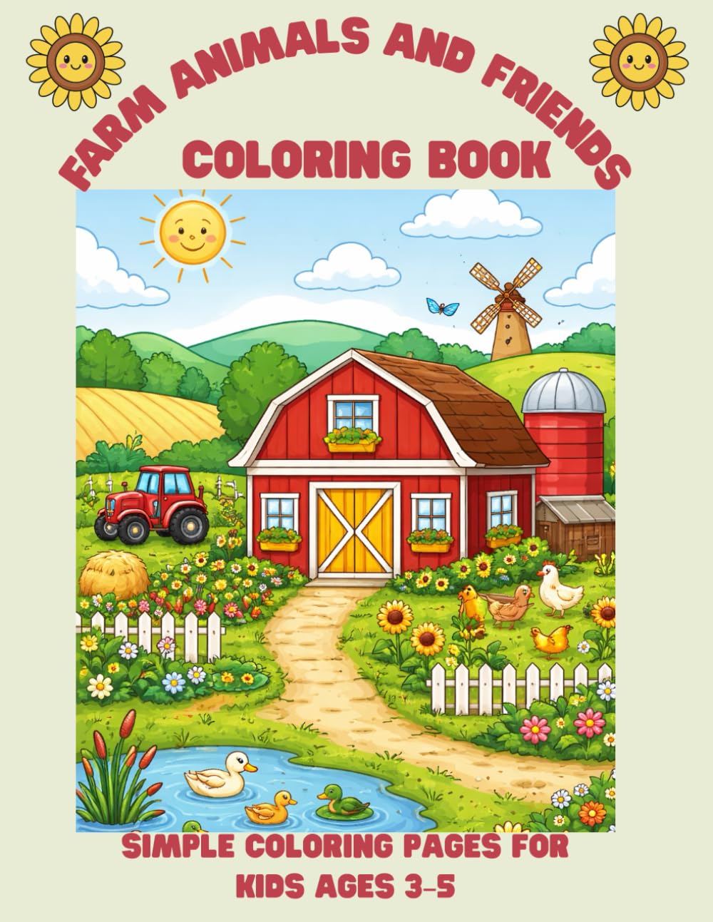Farm Animals and Friends Coloring Book: Simple Coloring Pages for Kids Ages 3–5