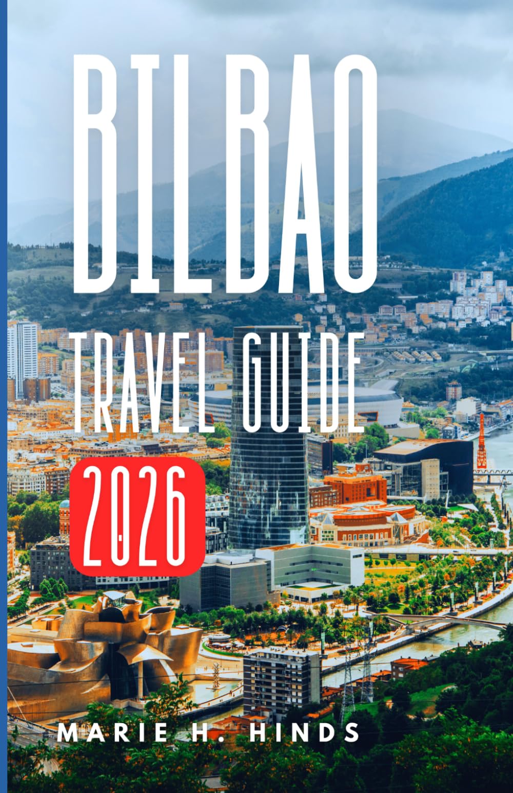 BILBAO TRAVEL GUIDE 2026