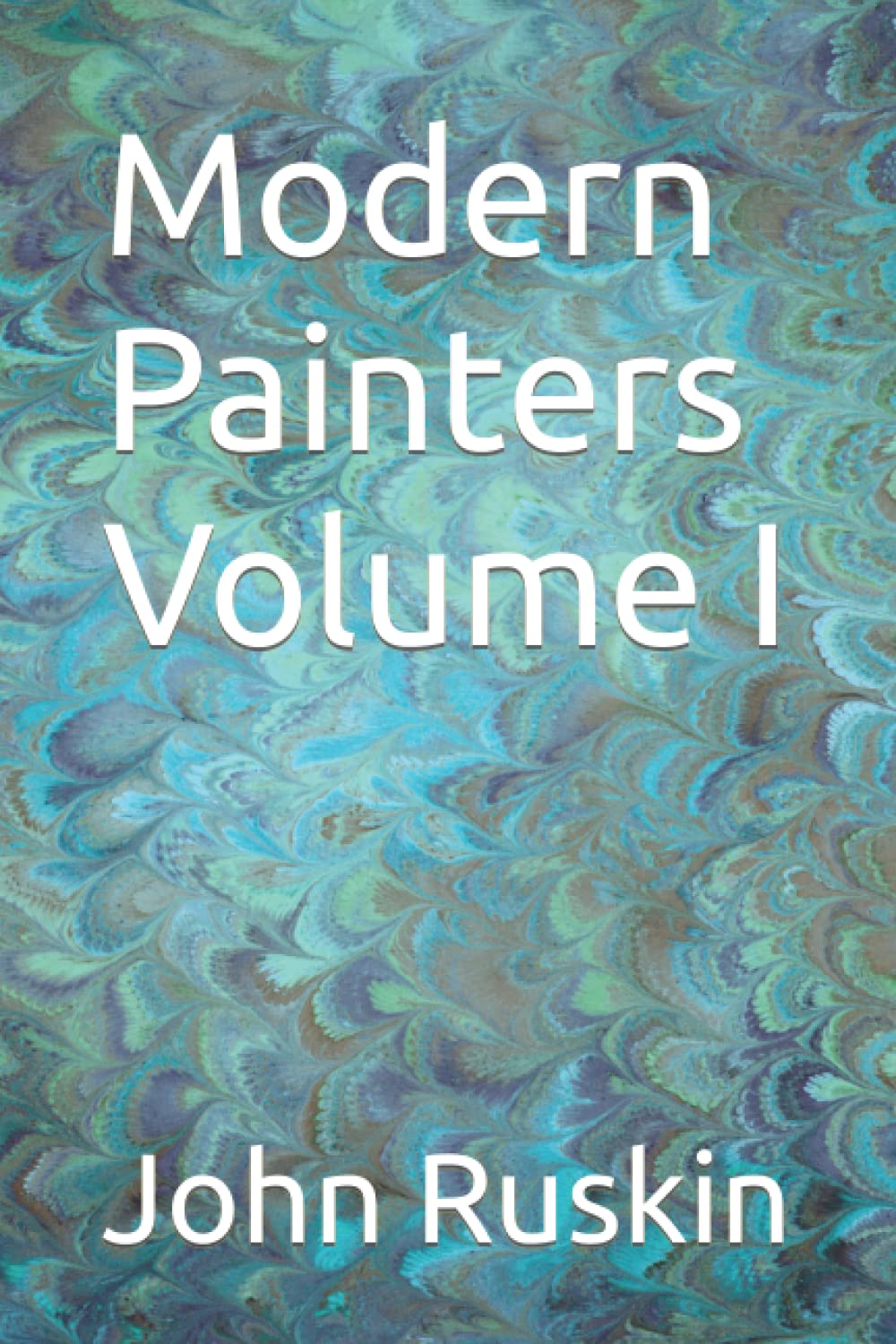 Modern Painters Volume I