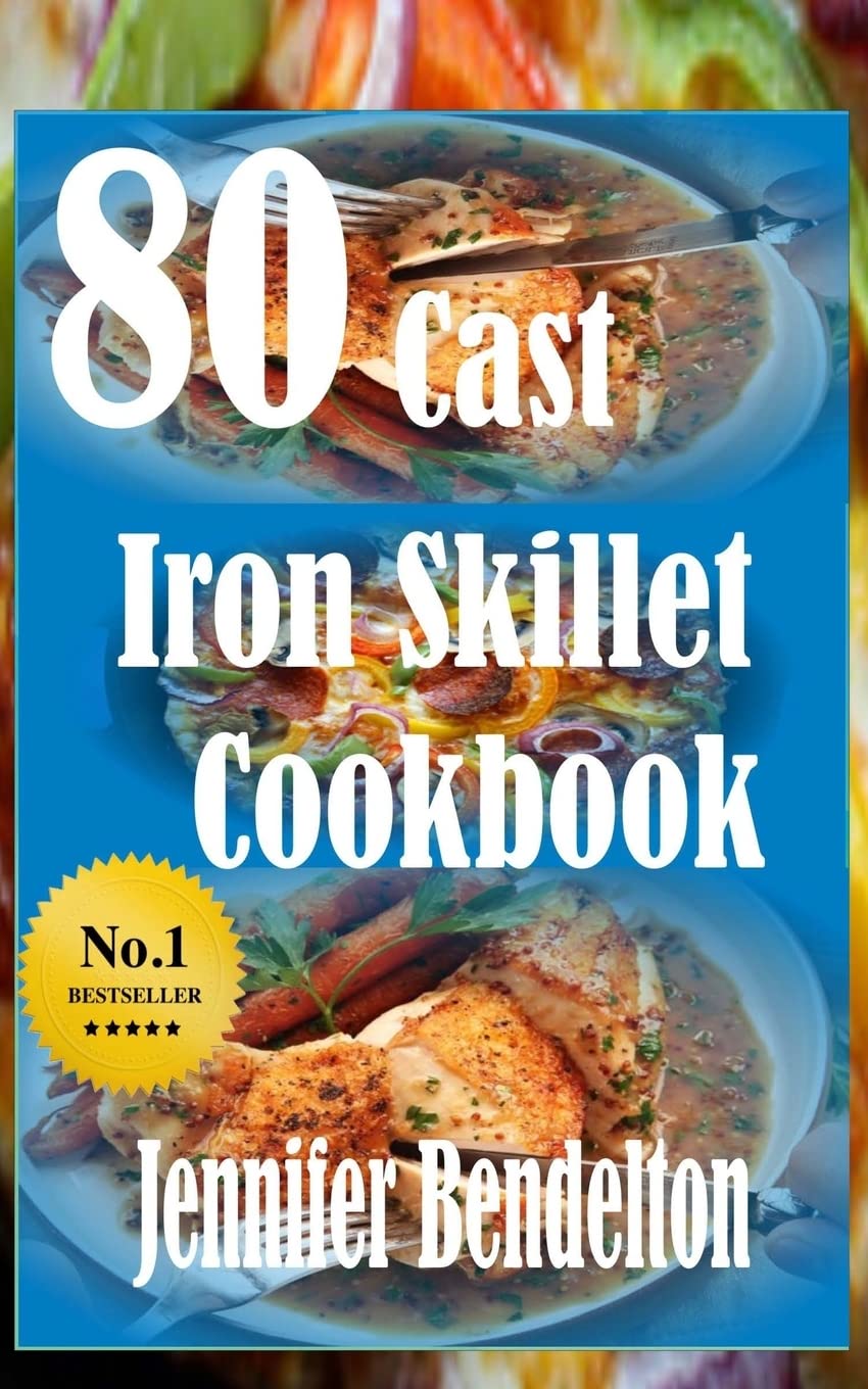 80 Cast Iron Skillet Cook book